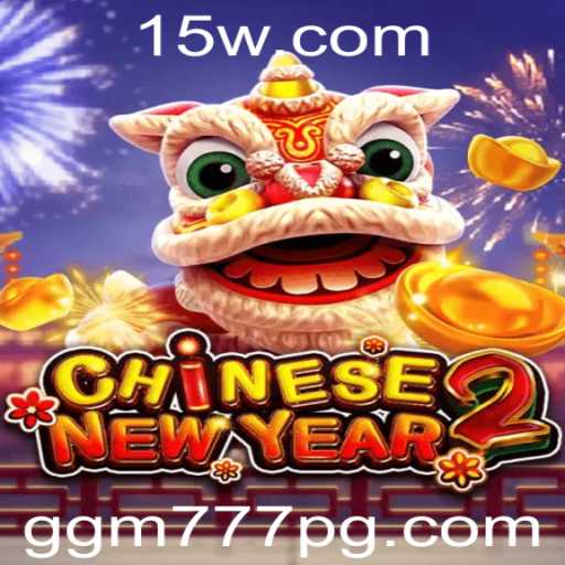 Descubra o Fascinante Mundo de CHINESENEWYEAR2
