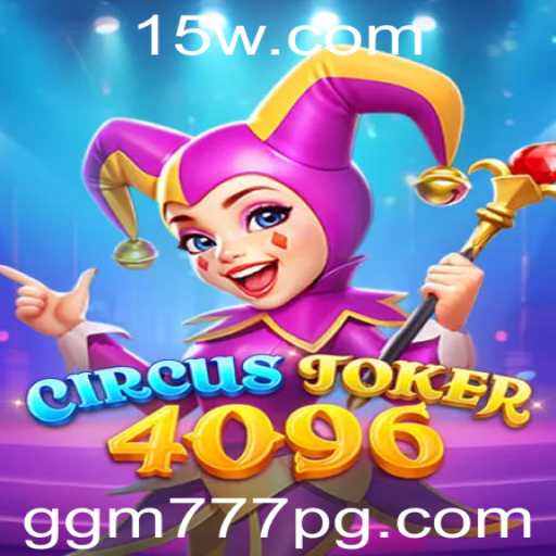 Descubra a Emoção de 'CircusJoker4096': Um Jogo de Estratégia e Diversão