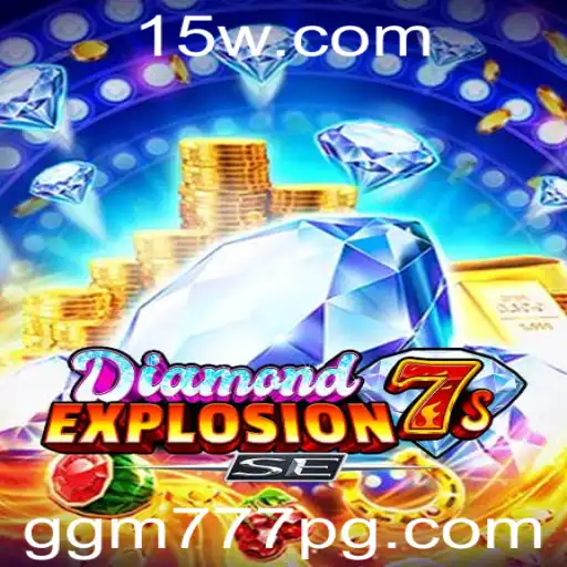 Descubra a Emoção de DiamondExplosion7sSE: O Jogo que Conquista
