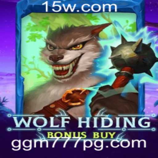 WolfHidingBonusBuy: Uma Nova Experiência de Jogo com ggm777
